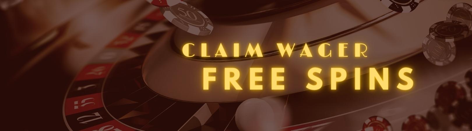 Claim wager free spins img