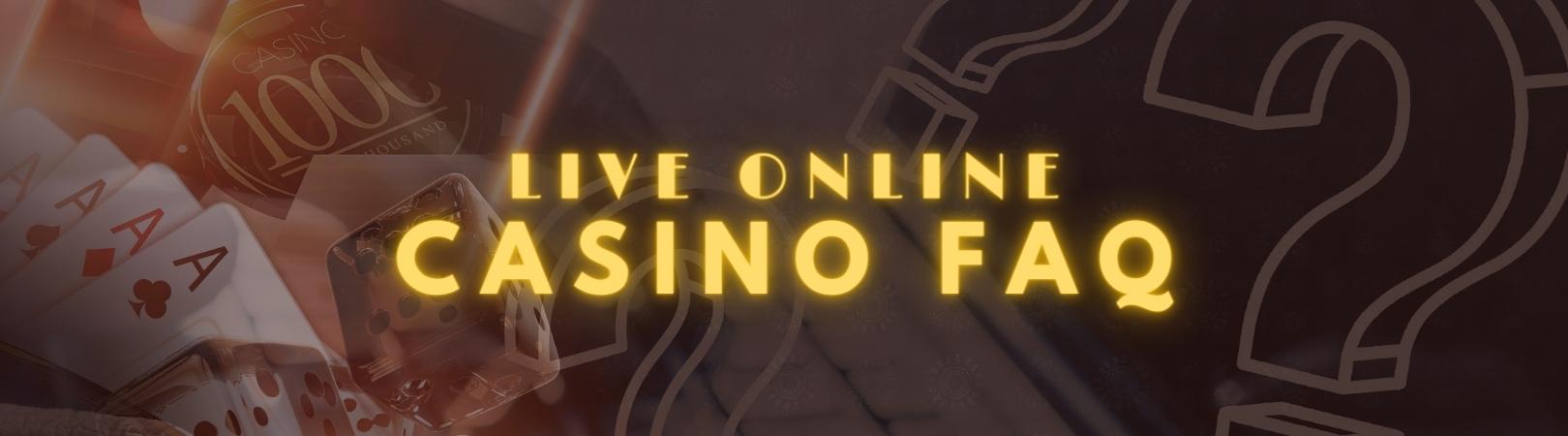 Live online casino FAQ img