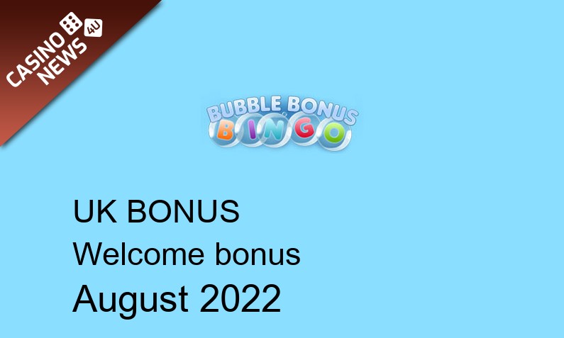 Latest Bubble Bonus Bingo Casino bonus spins for UK players August 2022, 20 bonus spins
