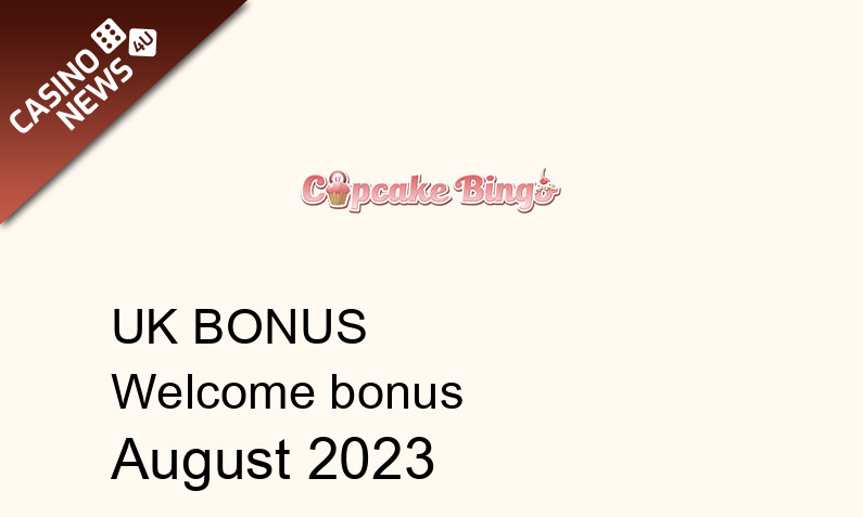 Latest Cupcake Bingo Casino bonus spins for UK players August 2023, 30 bonus spins