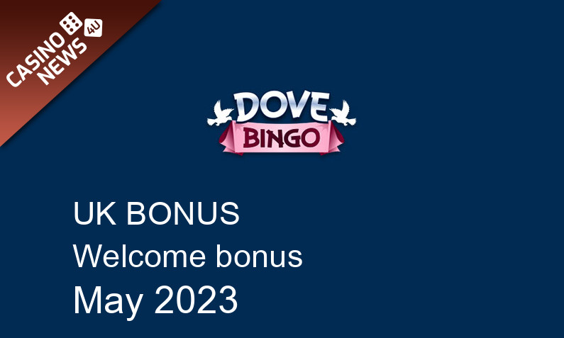 Latest Dove Bingo bonus spins for UK players May 2023, 500 bonus spins
