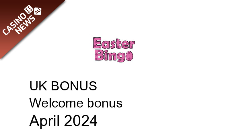 Latest Easter Bingo Casino UK bonus spins April 2024, 30 bonus spins