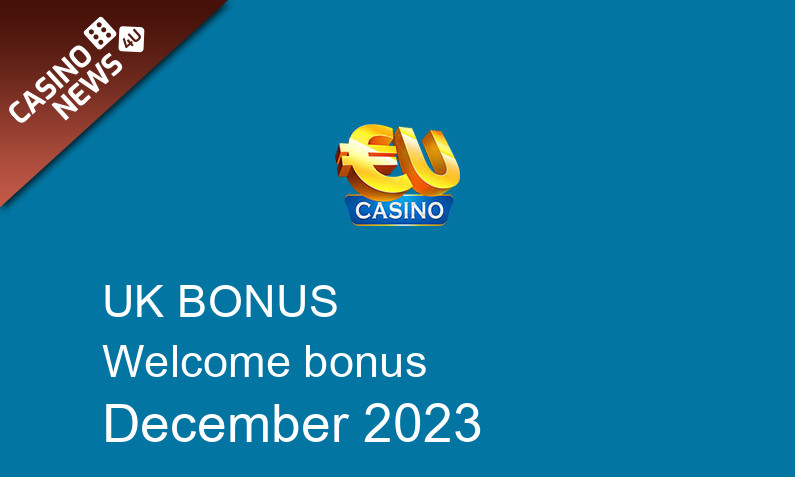 Latest EU Casino bonus spins for UK players December 2023, 100 bonus spins
