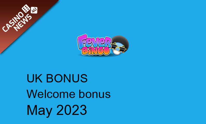 Latest Fever Bingo UK bonus spins, 500 bonus spins