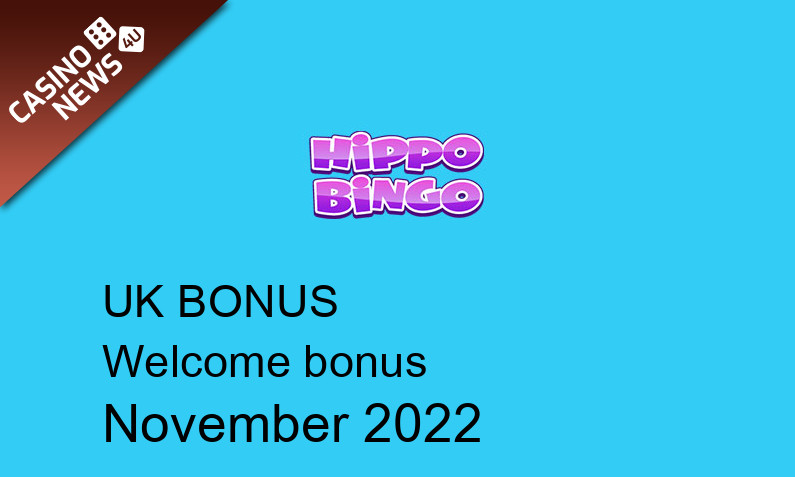 Latest Hippo Bingo Casino UK bonus spins November 2022, 20 bonus spins