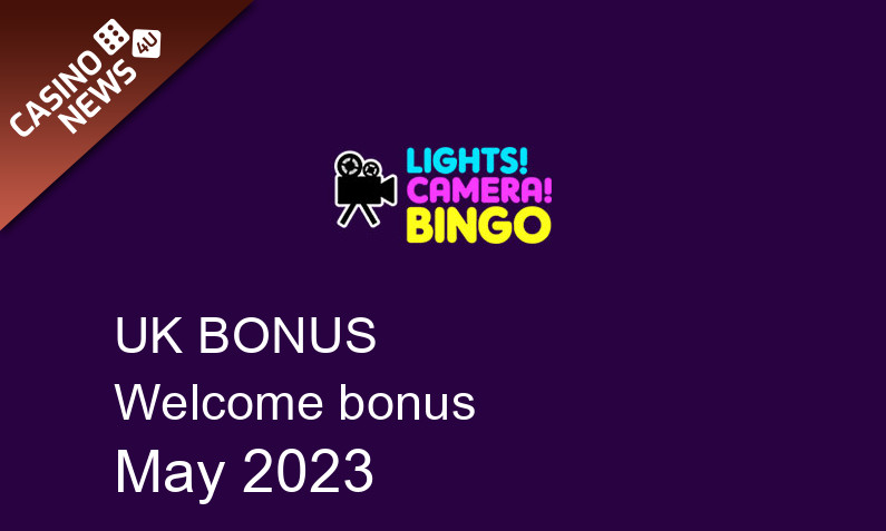 Latest Lights Camera Bingo UK bonus spins, 500 bonus spins