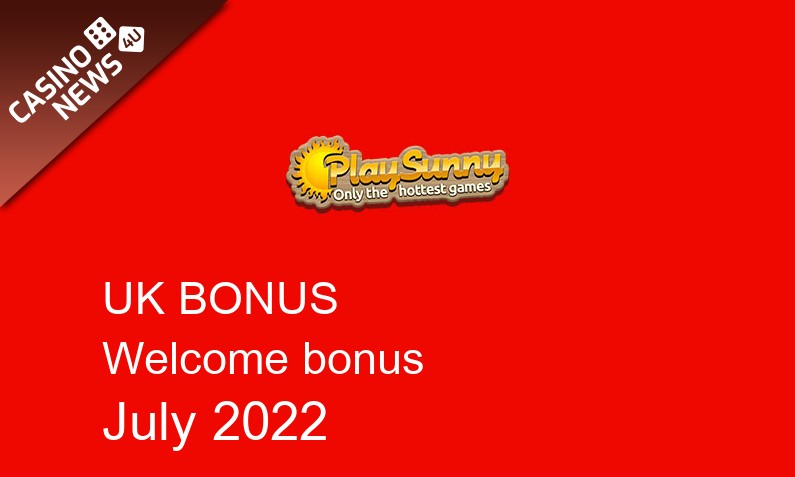 Latest Play Sunny bonus spins for UK players July 2022, 150 bonus spins