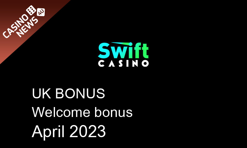 Latest Swift Casino bonus spins for UK players April 2023, 50 bonus spins