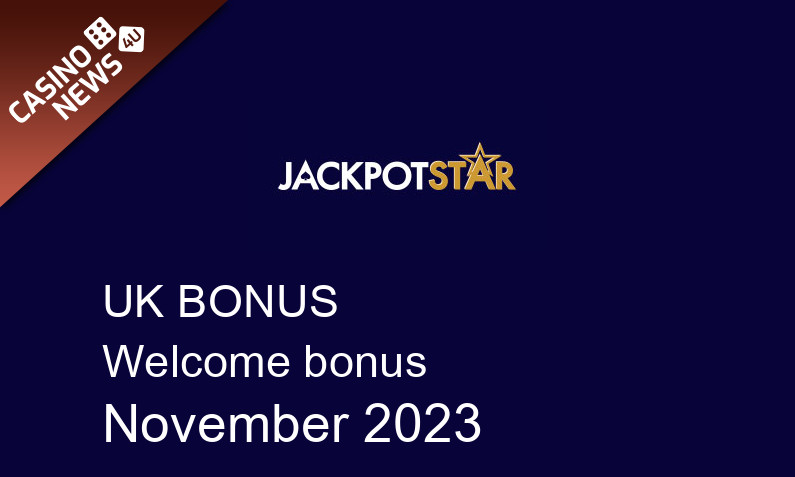 Latest UK bonus spins from Jackpot Star November 2023, 100 bonus spins