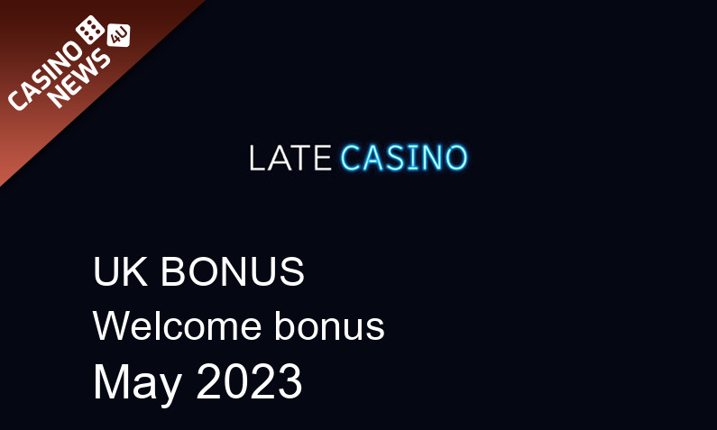 Latest UK bonus spins from Late Casino, 500 bonus spins