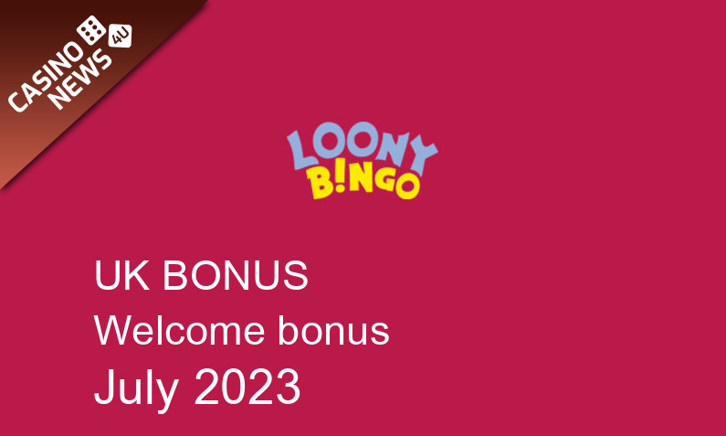 Latest UK bonus spins from Loony Bingo, 40 bonus spins