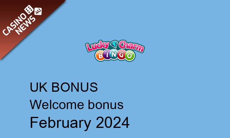 Latest UK bonus spins from Lucky Charm Bingo Casino February 2024, 20 bonus spins