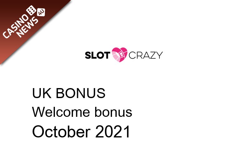 Latest UK bonus spins from Slot Crazy October 2021, 100 bonus spins