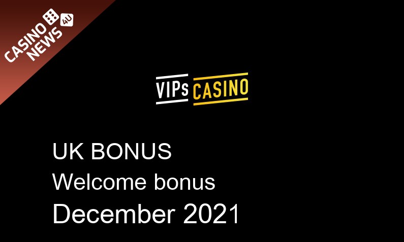 Latest VIPs Casino bonus spins for UK players December 2021, 100 bonus spins