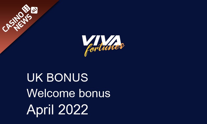 Latest VivaFortunes UK bonus spins April 2022, 100 bonus spins