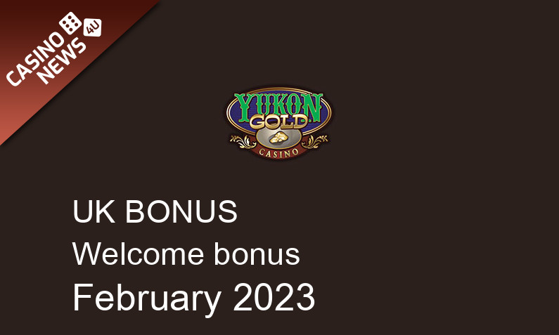 Latest Yukon Gold Casino UK bonus spins February 2023, 125 bonus spins